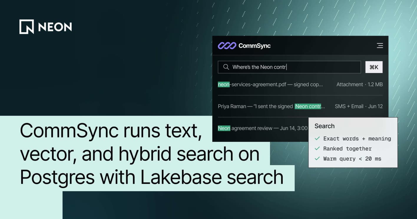 CommSync Runs Text, Vector, and Hybrid Search on Postgres with Lakebase Search